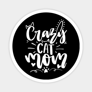 Crazy Cat Mom Magnet